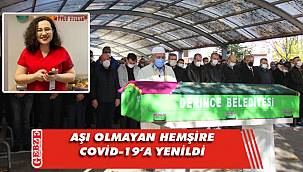 Işıl hemşire, son yolculuğuna uğurlandı