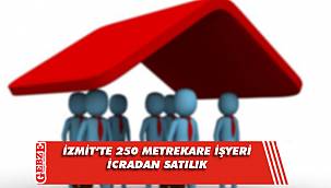 İzmit’te 250 metrekare işyeri icradan satılık