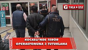 Kocaeli'nde terör operasyonu