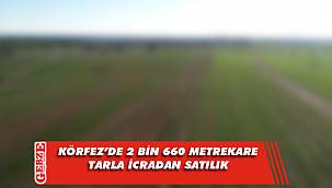 Körfez'de 2 bin 660 metrekare tarla icradan satılık