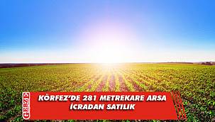 Körfez'de 281 metrekare arsa icradan satılık