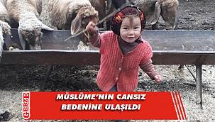 Küçük Müslüme'den acı haber geldi