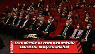 SEKA Kültür Havzası Projesi'nin lansmanı gerçekleştirildi