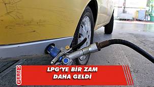 LPG'ye 19 kuruş zam geldi