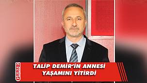 Meclis üyesi Demir’in acı kaybı