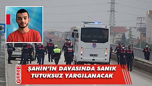 Necati Kaan Şahin'in davasında flaş gelişme