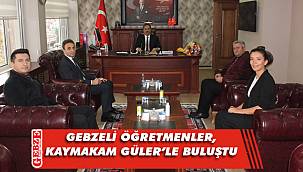 Öğretmenler, Kaymakam Güler'i ziyaret etti