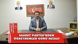 Saadet Partisi Öğretmenler Günü'nü kutladı