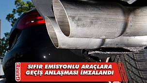 Türkiye, sıfır emisyonlu araçlara geçiş anlaşması imzaladı