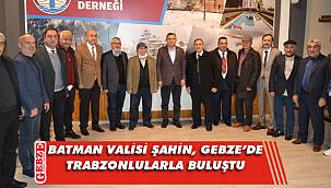 Vali Hulusi Şahin, Gebze'deki hemşerileriyle buluştu