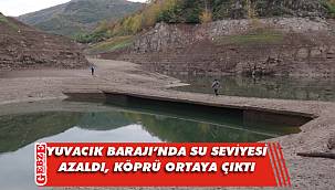 Yuvacık'ın su seviyesi yüzde 35'e düştü