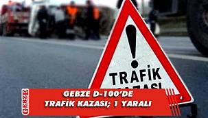 Gebze'de panelvanla hafif ticari araç çarpıştı