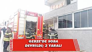 Gebze’de soba devrildi, 2 kişi hastanelik oldu