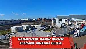 Gebze'deki hazır beton tesisi altın seviyeye yükseldi