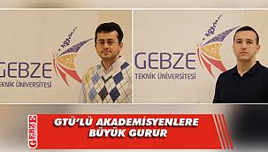 GTÜ’lü akademisyenlere ödül geldi