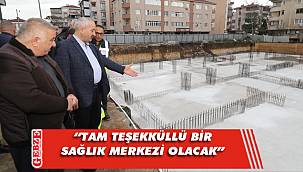 İlyasbey Sağlıklı Yaşam Merkezi'nde temel betonu atıldı