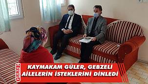 Kaymakam Güler, Gebzeli ailelerin yanında