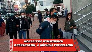 Kocaeli'de uyuşturucu operasyonu