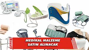 Medikal malzeme satın alınacak