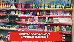 MHP'li Kabaca, ürünlerinde indirime gitti