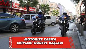 Motorize zabıta ekipleri Çayırova'da göreve başladı