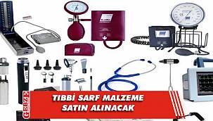 Tıbbi sarf malzeme satın alınacak