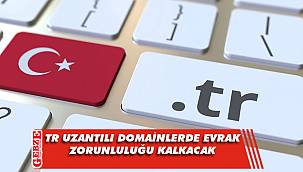 TR uzantılı domainlerde evrak zorunluluğu kalkacak