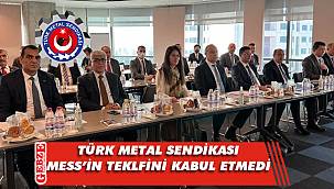 Türk Metal ve MESS görüşmelerinde flaş gelişme