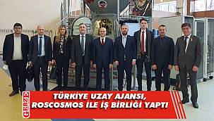 Türkiye Uzay Ajansı, ROSCOSMOS ile iş birliği yaptı