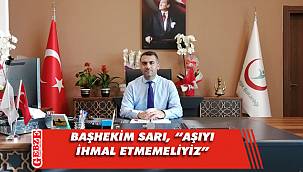 Başhekim Sarı aşıya davet etti