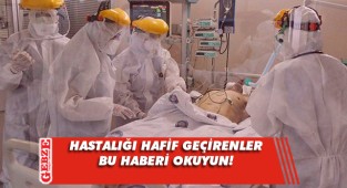 Bilim dünyası şokta! Hastalığı hafif geçirenler dikkat