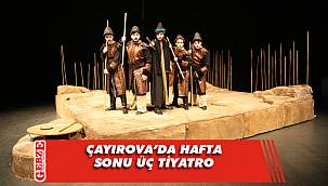 Çayırova’da hafta sonu üç oyun sahne alacak