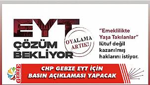 CHP Gebze EYT'nin sesini duyuracak