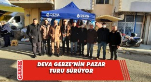 DEVA Gebze, çarşı-pazar geziyor