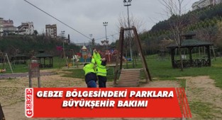 Gebze bölgesindeki parklar bakımdan geçiyor