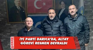 İYİ Parti Darıca'da devir teslim yapıldı