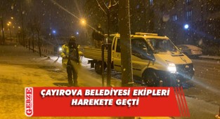 Kar yağışı Çayırova Belediyesini harekete geçirdi 