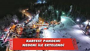 KARFEST ertelendi