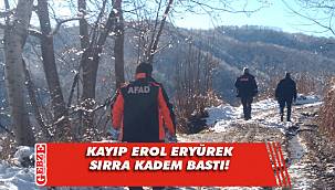 Kayıp Eryürek için ekipler seferber oldu 