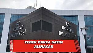 Körfez Belediyesi, yedek parça satın alacak