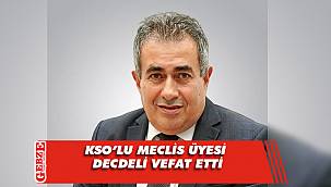KSO’nun acı kaybı