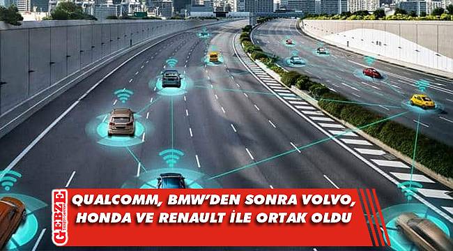 Qualcomm, BMW'den sonra yeni ortaklıklar yaptı
