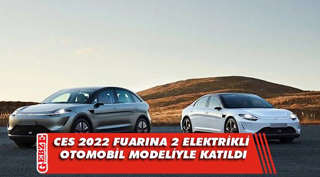 Sony, CES 2022'de iki elektrikli otomobilini tanıttı