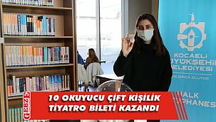 Tiyatro bileti kazandılar