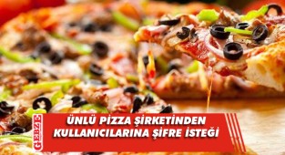 Ünlü pizza firmasında siber saldırı alarmı: Şifrenizi değiştirin