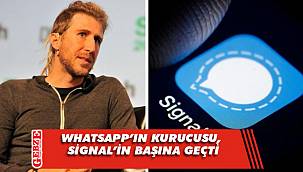 WhatsApp'ın kurucusu, Signal'in başına geçti