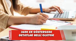 3600 ek gösterge çalışmalarında ayrıntılar netleşiyor