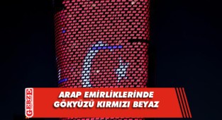 Abu Dabi'nin sembol binalarında Türk bayrağı