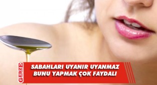 Ağızda zeytinyağı çalkalamak bakın ne işe yarıyor