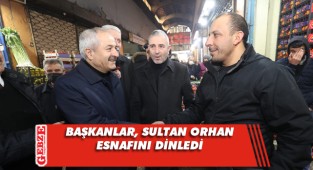 Başkanlardan Sultan Orhan’da esnaf turu
